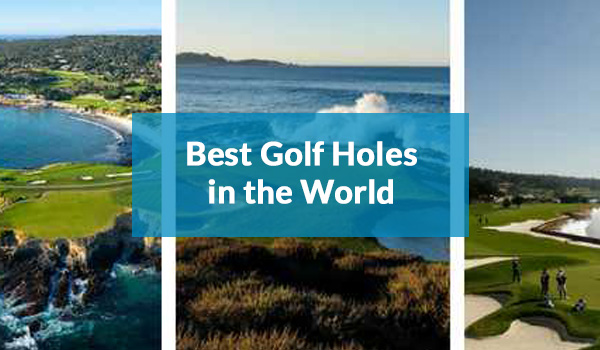 Best Golf Holes in the World