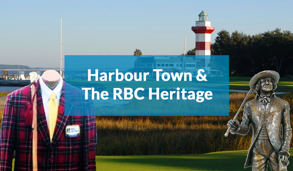 Harbour Town Golf Links & the RBC Heritage