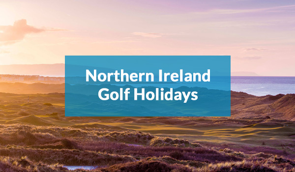 Northern Ireland Golf Holidays