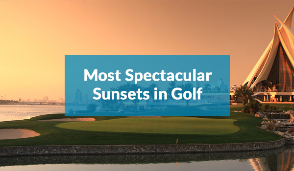 Most Spectacular Sunsets in Golf