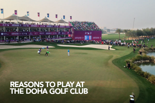Reasons to play at the Doha Golf Club