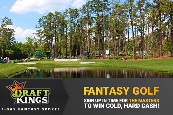 DraftKings Fantasy Golf – Our Picks for The Masters