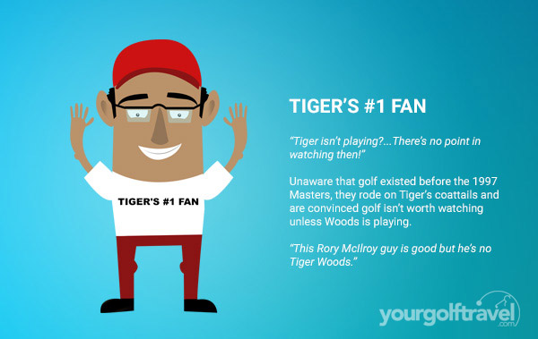 Tiger's Number 1 Fan