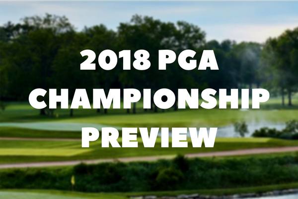 2018 PGA Championship Preview & Betting Tips