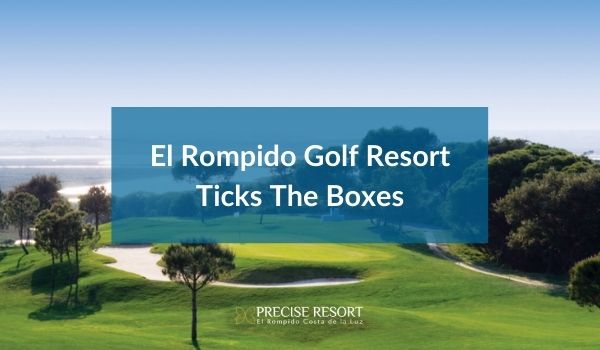 El Rompido Golf Resort Ticks The Boxes