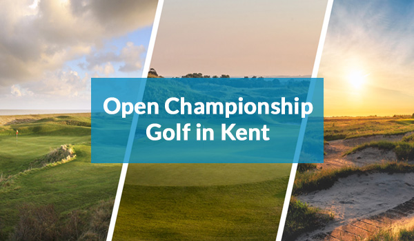 Open Championship Golf in Kent