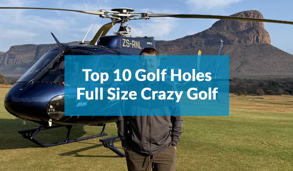 Top 10 Crazy Golf Holes